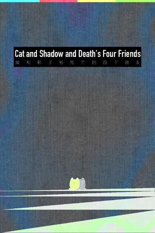 Capa de Cat and Shadow and Death's Four Friends