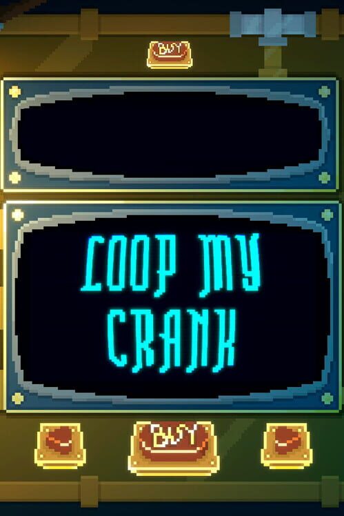 Steam cover for Loop My Crank.