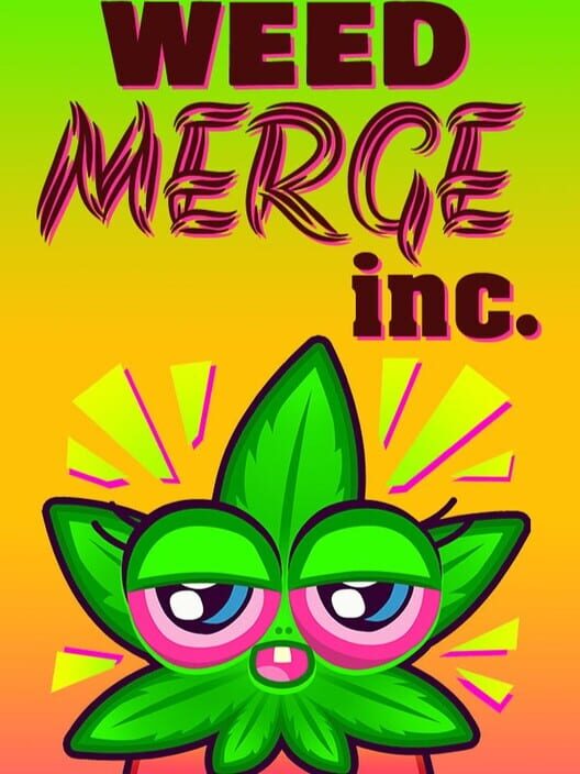 Weed Merge Inc cover