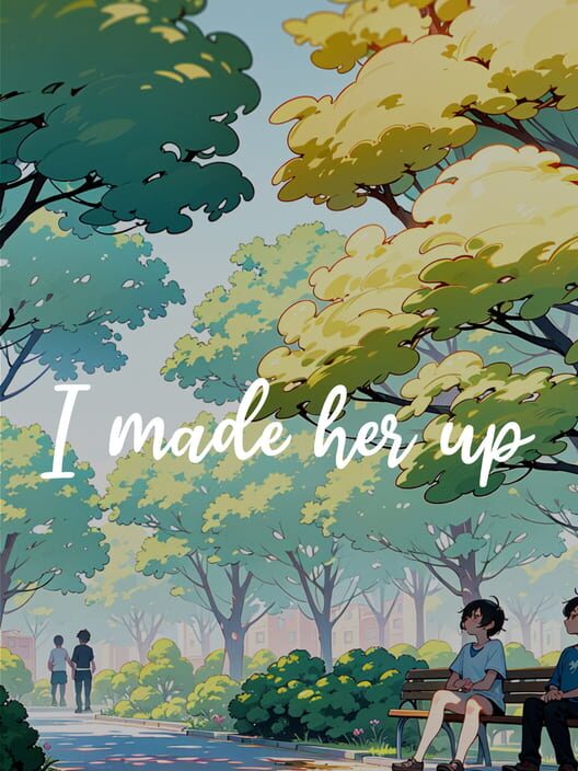 I Made Her Up cover art