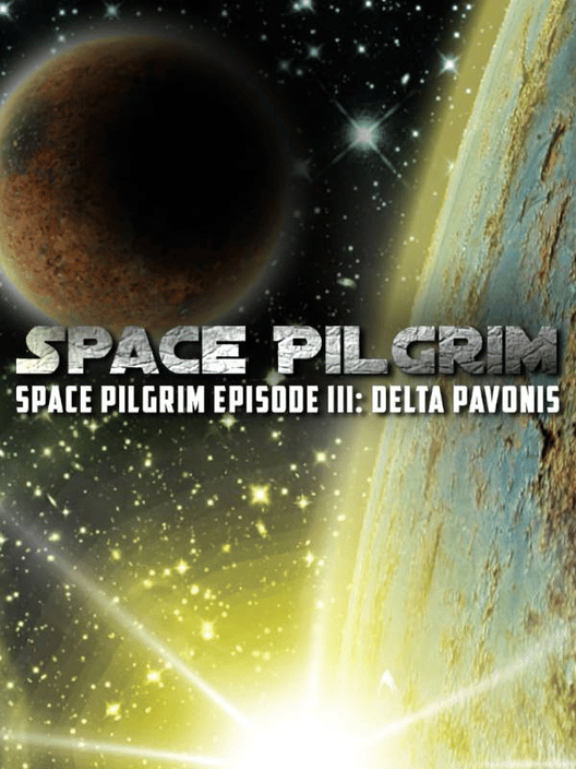 Space Pilgrim Episode III: Delta Pavonis