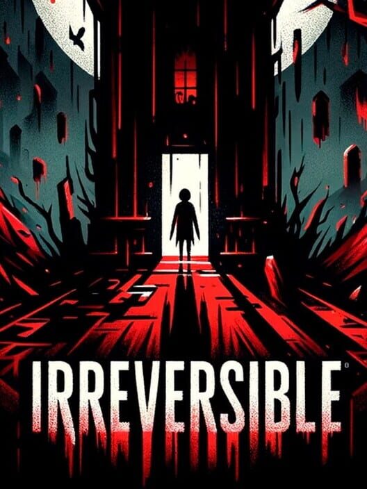 Irreversible