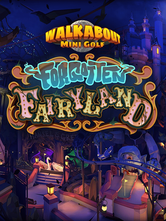 Walkabout Mini Golf: Forgotten Fairyland