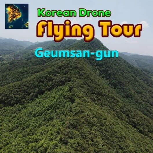 Korean Drone Flying Tour Geumsan-gun cover image
