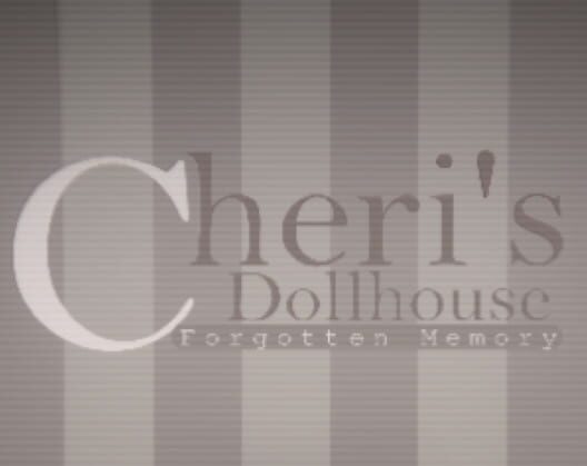 Cheri's Dollhouse: Forgotten Memory cover