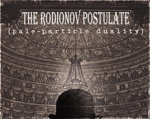 The Rodionov postulate (pale-particle duality)