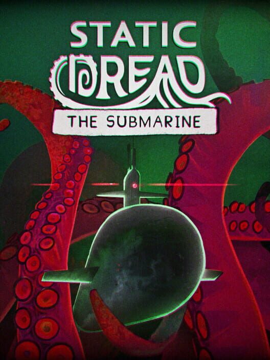 Steam cover for Static Dread: The Submarine.