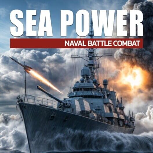 Sea Power Naval Battle Combat cover image