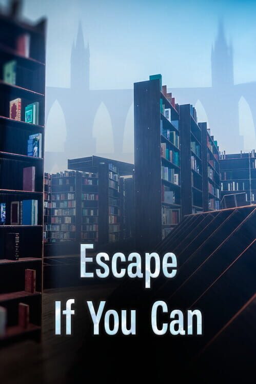 Capa de Escape If You Can