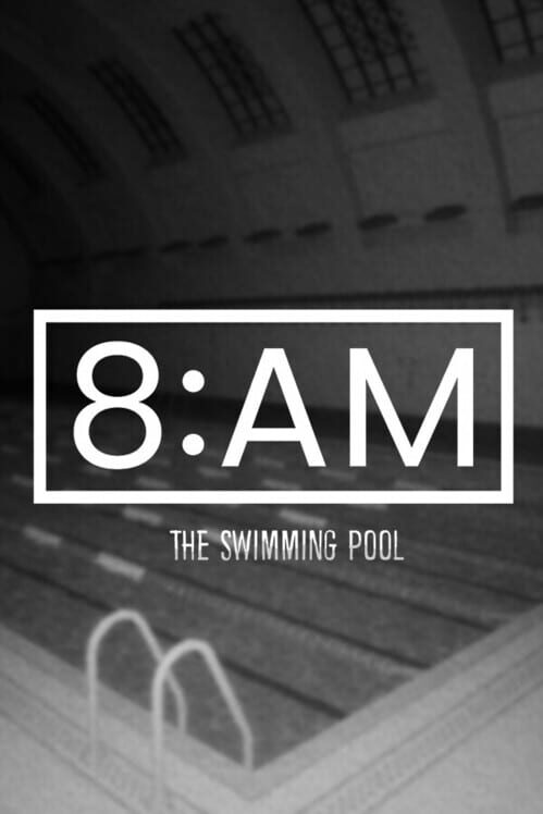 Steam cover for 8AM: The Swimming Pool.