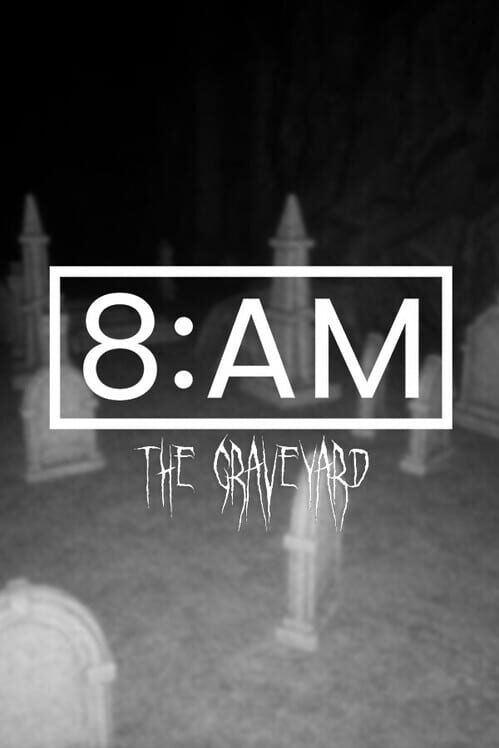Steam cover for 8AM: The Graveyard.