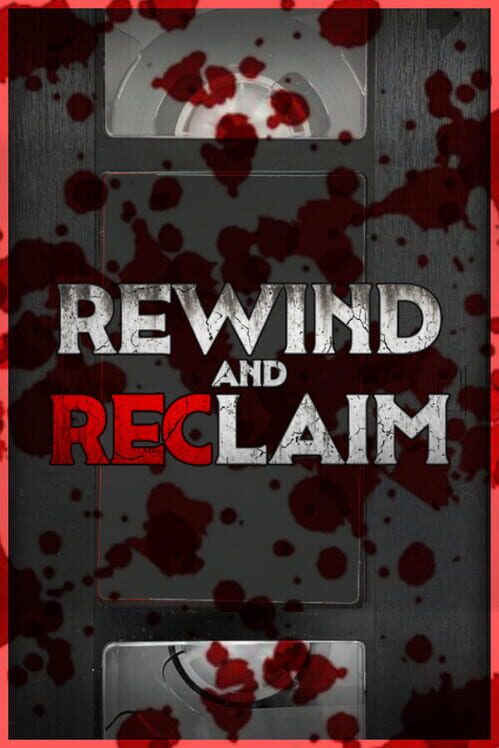 Capa de Rewind And Reclaim