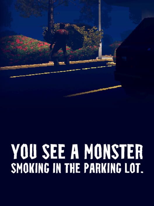 Capa de You See a Monster Smoking in the Parking Lot