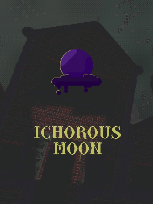 Ichorous Moon
