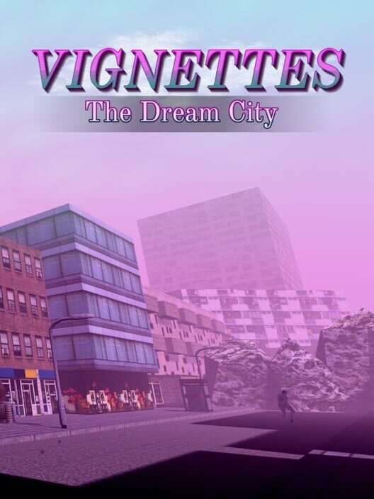 Capa de Vignettes: The Dream City