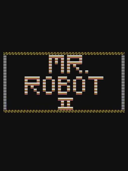 Mr. Robot II