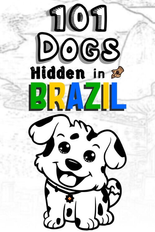 101 Dogs Hidden in Brazil poster