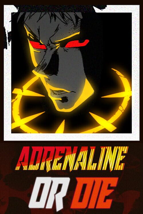 Steam cover for ADRENALINE OR DIE.