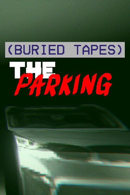Capa de Buried Tapes: The Parking