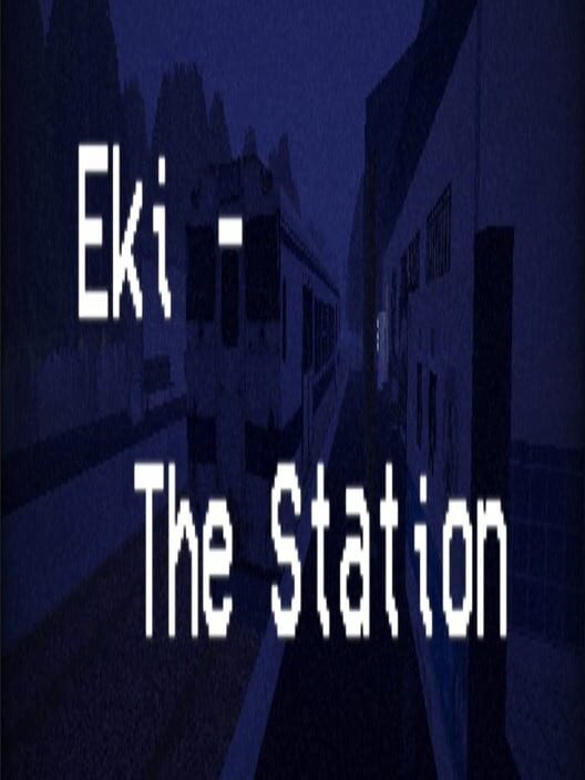 Eki: The Station Cover