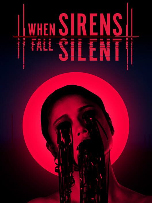 When Sirens Fall Silent poster