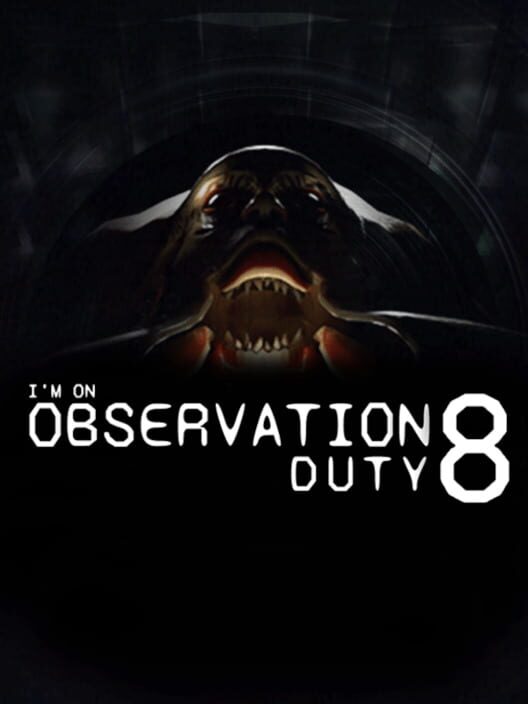 Steam cover for I'm on Observation Duty 8.