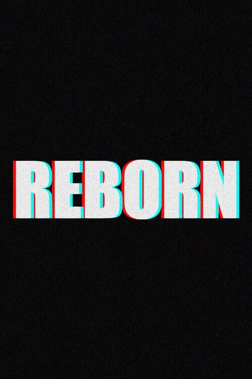 Reborn