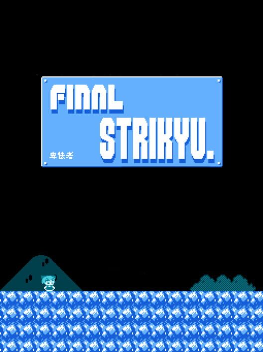 Final Strikyu cover