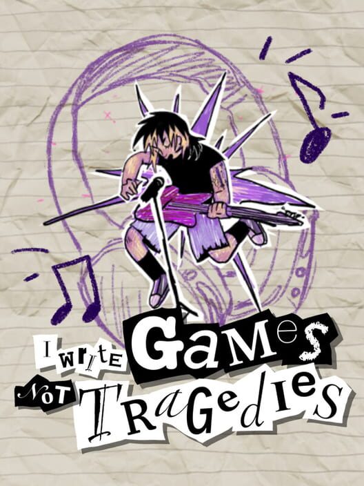 Capa de I Write Games Not Tragedies