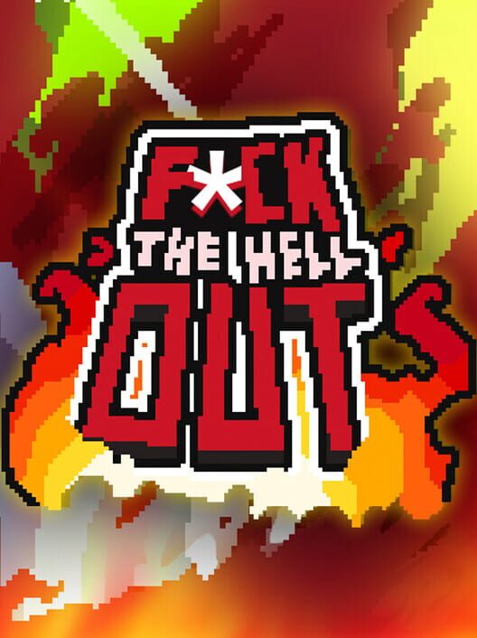 F*ck the HELL out