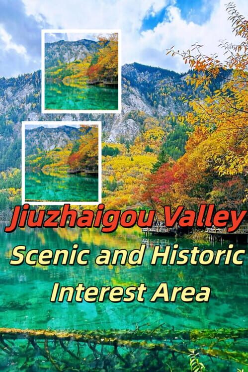 Capa de Jiuzhaigou Valley Scenic and Historic Interest Area