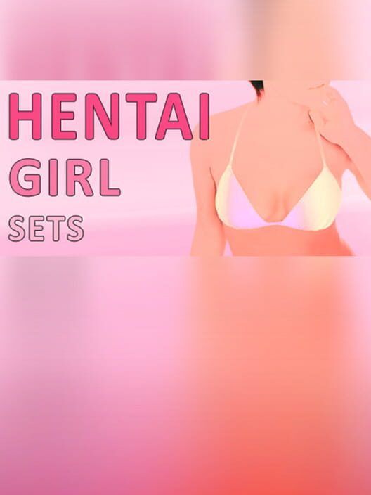 Hentai Girl Sets