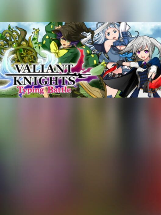 Steam cover for VALIANT KNIGHTS Typing Battle.