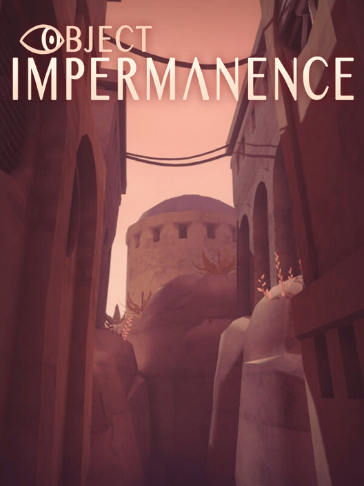 Object Impermanence
