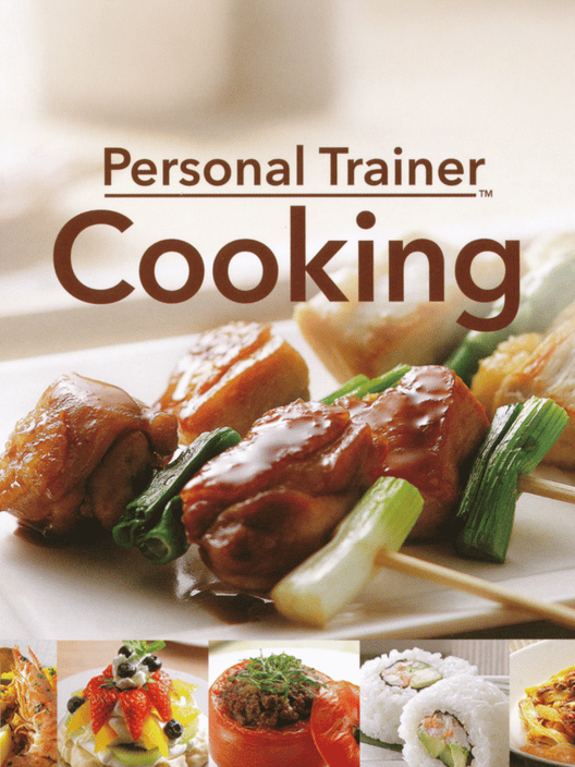 Personal Trainer: Cooking