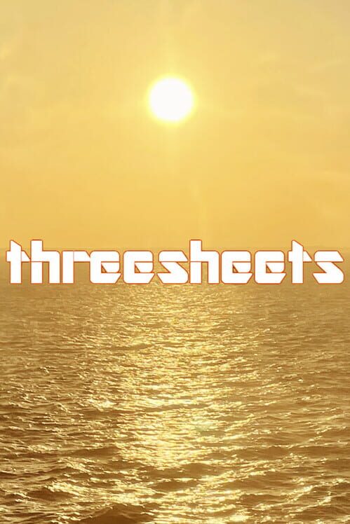 Three Sheets
