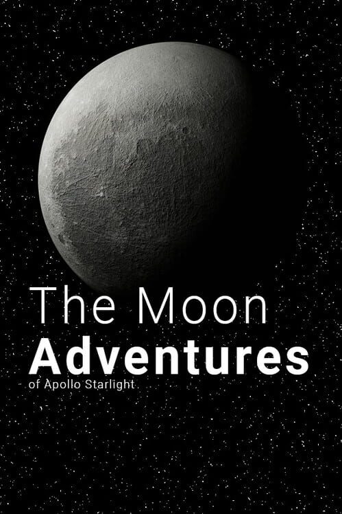 The Moon Adventures of Apollo Starlight cover