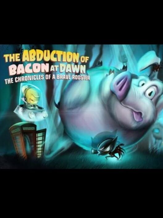 The Abduction of Bacon at Dawn poster