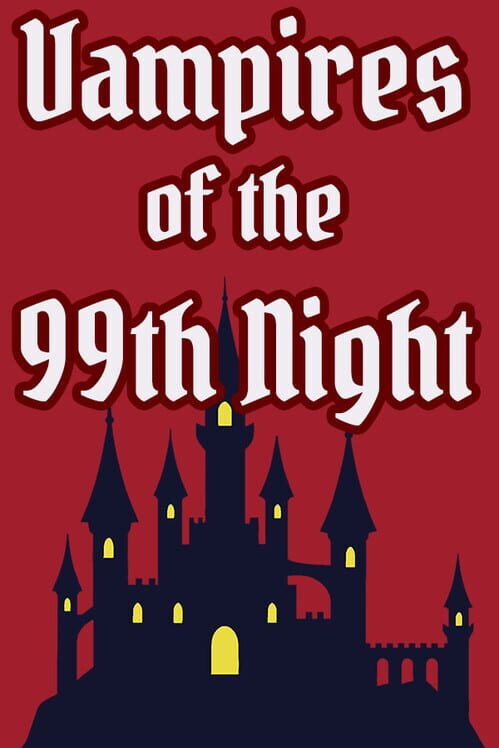 Steam cover for Vampires of the 99th Night.