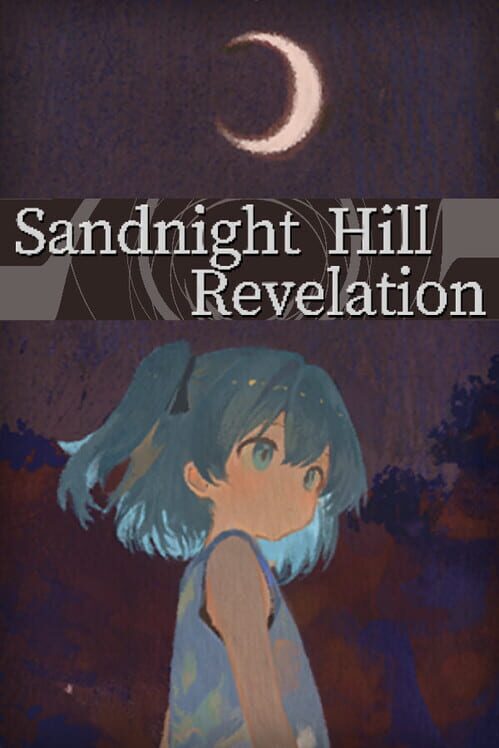 Sandnight Hill Revelation cover