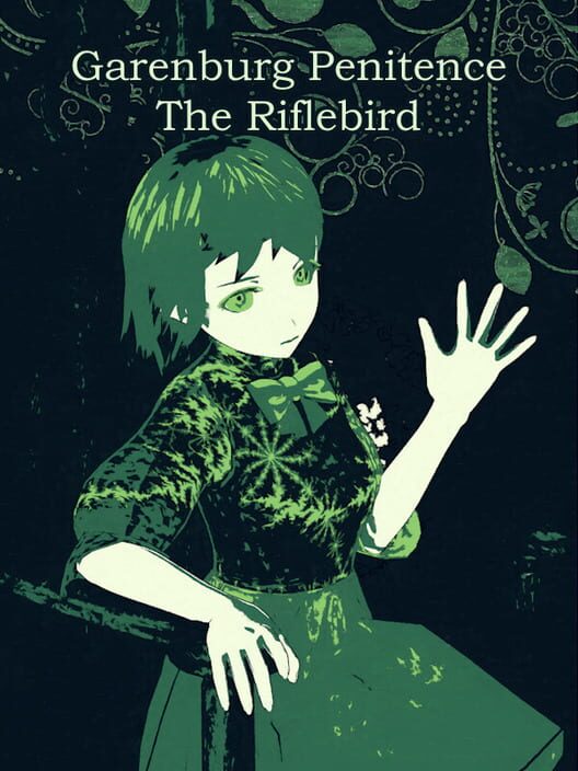 Garenburg Penitence: The Riflebird poster