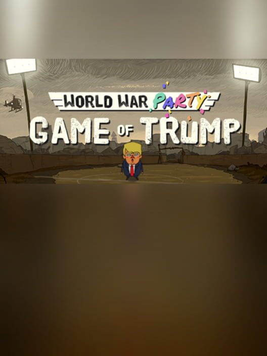 Steam cover for World War Party: Game Of Trump.