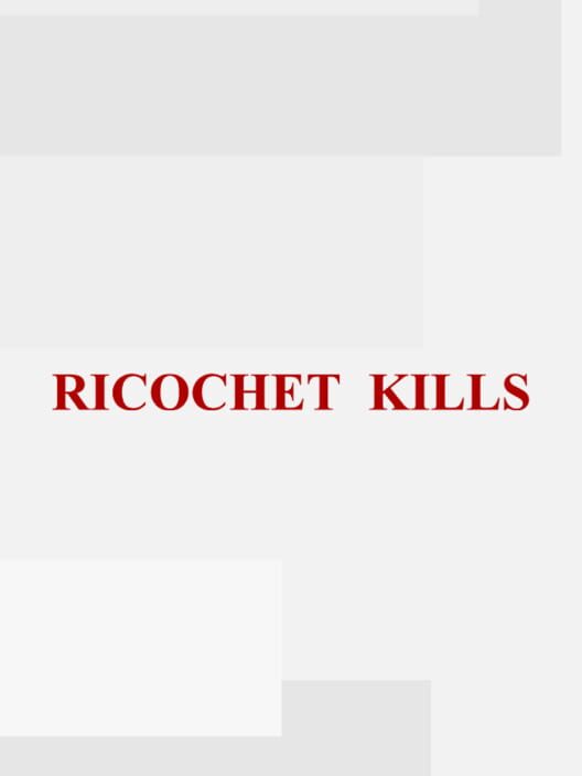 Ricochet Kills Cover