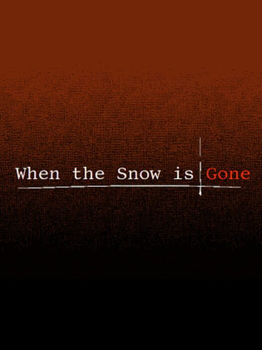 Capa de When The Snow is Gone