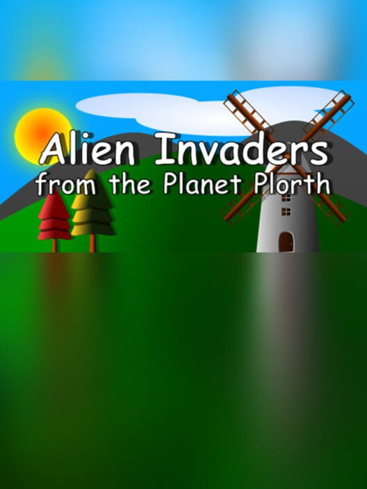 Alien Invaders from the Planet Plorth