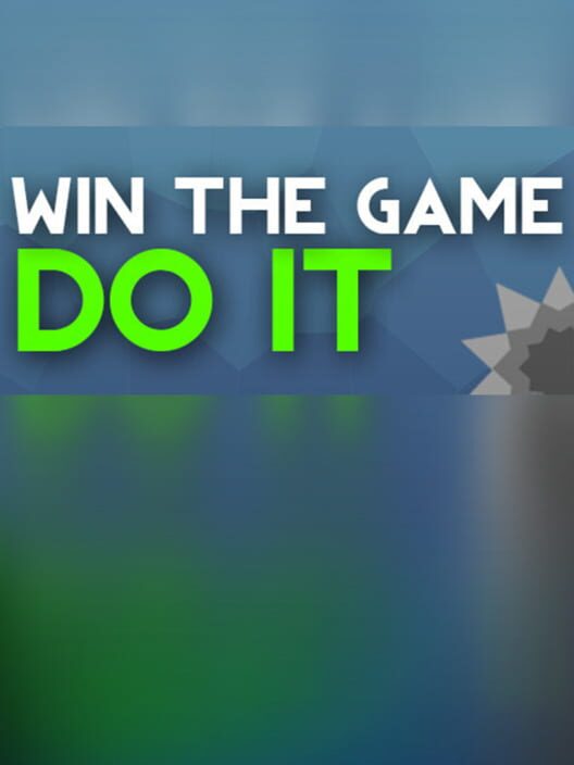 Steam cover for WIN THE GAME: DO IT!.