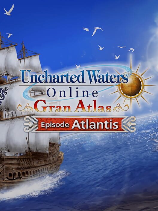 Uncharted Waters Online: Episode Atlantis cover
