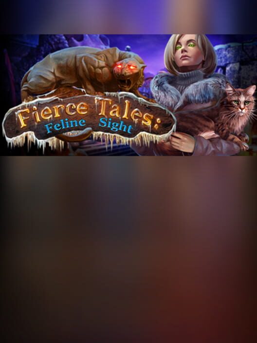Steam cover for Fierce Tales: Feline Sight Collector's Edition.