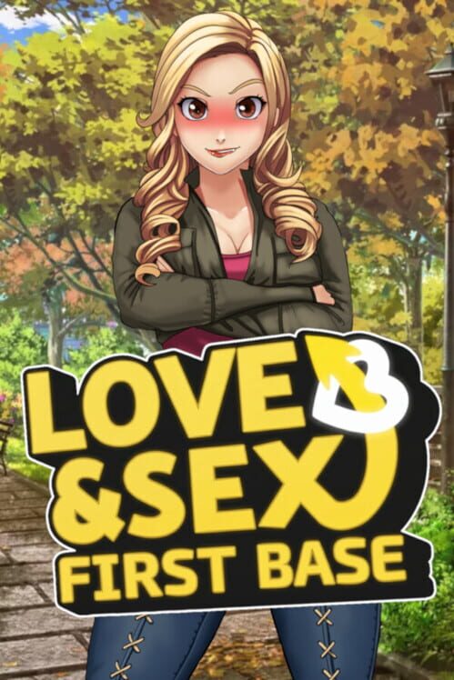 Capa de Love and Sex: First Base