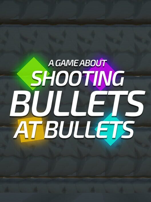 Steam cover for A Game About Shooting Bullets At Bullets (AGASBAB).